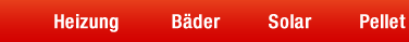 Heizung, Bäder, Solar, Pellet